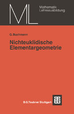 ISBN 9783519027027: Nichteuklidische Elementargeometrie - Einführung in ein Modell