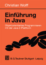 ISBN 9783519029939: Einführung in Java - Objektorientiertes Programmieren mit der Java 2-Plattform