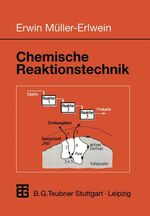 ISBN 9783519035497: Chemische Reaktionstechnik