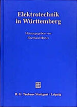 ISBN 9783519062547: Elektrotechnik in Württemberg