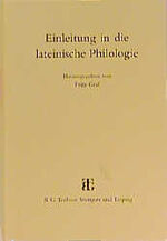 ISBN 9783519074342: Einleitung in die lateinische Philologie