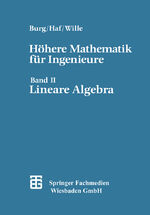 Höhere Mathematik für Ingenieure - Band II Lineare Algebra