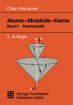 ISBN 9783519132196: Atome — Moleküle — Kerne – Band I Atomphysik