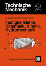 ISBN 9783519167310: Technische Mechanik 2 - Festigkeitslehre, Kinematik, Kinetik, Hydromechanik