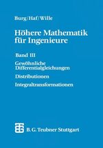 ISBN 9783519229575: Höhere Mathematik für Ingenieure – Bd. III: Gewöhnliche Differentialgleichungen, Distributionen, Integraltransformationen