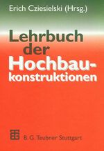 ISBN 9783519250159: Lehrbuch der Hochbaukonstruktionen