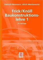 Knöll Frick: Baukonstruktionslehre 1. Knöll Frick: Baukonstruktionslehre 1.