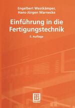 ISBN 9783519463238: Einführung in die Fertigungstechnik