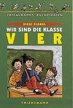 ISBN 9783522168885: Wir sind die Klasse vier