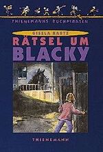 ISBN 9783522169424: Rätsel um Blacky