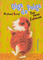 ISBN 9783522171175: Olga da Polga - das neue Zuhause