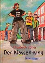 ISBN 9783522172608: Der Klassen-King