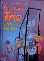 ISBN 9783522172622: Das tolle Trio jagt das Faultier