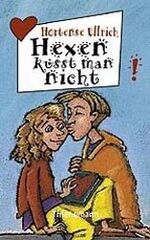 ISBN 9783522172905: Hexen küsst man nicht