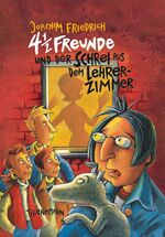 ISBN 9783522173018: 4 1/2 Freunde, Band 6: 4 1/2 Freunde und der Schrei aus dem Lehrerzimmer