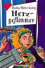 ISBN 9783522173384: Herzgeflimmer (Freche Mädchen – freche Bücher!)