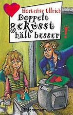 ISBN 9783522173773: Doppelt geküsst hält besser