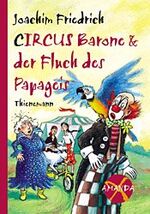 ISBN 9783522174121: Circus Barone und der Fluch des Papageis