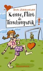 ISBN 9783522175272: Küsse, Flirt & Torschusspanik