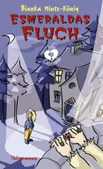 ISBN 9783522175586: Esmeraldas Fluch. Liebe und Geheimnis (Liebe & Geheimnis) Minte-König, Bianka