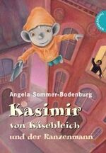 ISBN 9783522175623: Kasimir von Käsebleich und der Ranzenmann - bk874