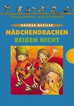 ISBN 9783522175753: Mädchendrachen beissen nicht