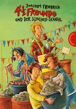 ISBN 9783522175890: 4 1/2 Freunde, Band 10: 4 1/2 Freunde und der Schulfest-Skandal