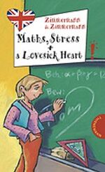 ISBN 9783522176477: Maths, Stress and a Lovesick Heart