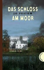 ISBN 9783522177009: Das Schloss am Moor