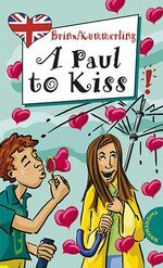 ISBN 9783522177641: A Paul to Kiss - bk872