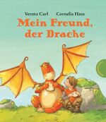 ISBN 9783522178266: Mein Freund, der Drache