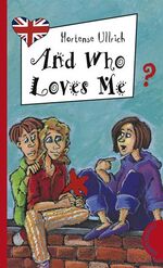 ISBN 9783522178815: And Who Loves Me?