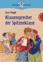 ISBN 9783522179102: Klassensprecher der Spitzenklasse (Thienemanns Buchpiraten) Flegel, Sissi; Rieckhoff, Jürgen und Panowsky, Charlotte