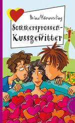 ISBN 9783522181112: Sommersprossenkussgewitter, aus der Reihe Freche Mädchen - freche Bücher