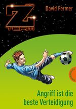 ISBN 9783522181907: Das Z-Team – Joshua und sein Team – Angriff ist die beste Verteidigung