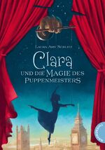 ISBN 9783522183031: Clara und die Magie des Puppenmeisters. Laura Amy Schlitz. Aus dem Amerikan. von Eva Plorin