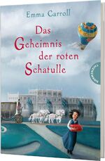 ISBN 9783522185165: Das Geheimnis der roten Schatulle - Historischer Abenteuer-Roman für Kinder