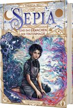 ISBN 9783522186582: Sepia 1: Sepia und das Erwachen der Tintenmagie - Spannendes Fantasy-Abenteuer in einer Welt voller Magie