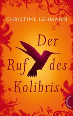 ISBN 9783522200233: Der Ruf des Kolibris