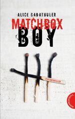 ISBN 9783522201599: Matchbox Boy