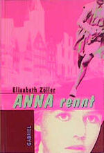 ISBN 9783522300100: Anna rennt