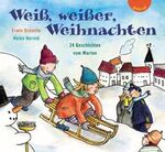 ISBN 9783522300377: Weiß, weißer, Weihnachten – 24 Geschichten vom Warten