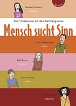 ISBN 9783522300513: Mensch sucht Sinn: Fünf Erlebnisse mit den Weltreligionen Abdel-Qadir, Ghazi; Gunturu, Vanamali; Jansen, Hanna; Klein, Judith; Rosen, Sybil and Schöffmann-Davidov, Eva