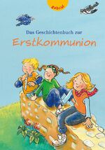 ISBN 9783522301091: Das Geschichtenbuch zur Erstkommunion