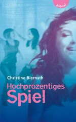 ISBN 9783522301572: Hochprozentiges Spiel