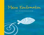 ISBN 9783522301947: Meine Konfirmation, Das Erinnerungsalbum Mit Kuvert für ein Geldgeschenk