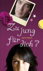 ISBN 9783522302012: Zu jung für dich?