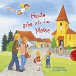 ISBN 9783522304580: Heute gehe ich zur Messe