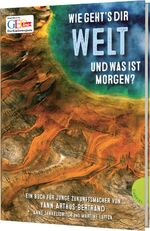 ISBN 9783522304696: Wie geht's dir Welt und was ist morgen?