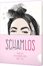 ISBN 9783522305211: Schamlos